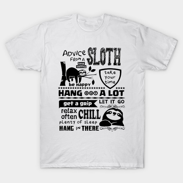 Advice from a Sloth T-Shirt by Jambo Designs